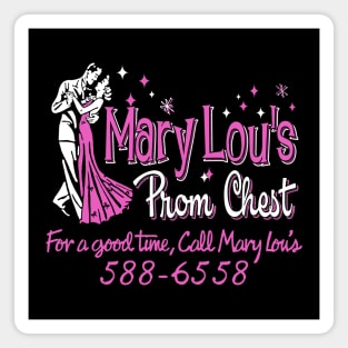Mary Lou's Prom Chest Magnet